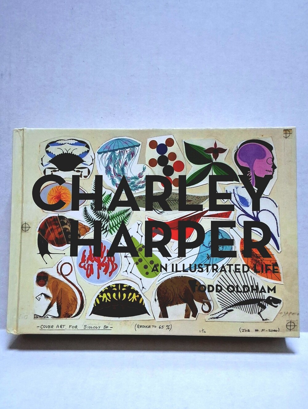 Charley Harper An Illustrated Life by Todd Oldham 2009 Hardcover Book Signed